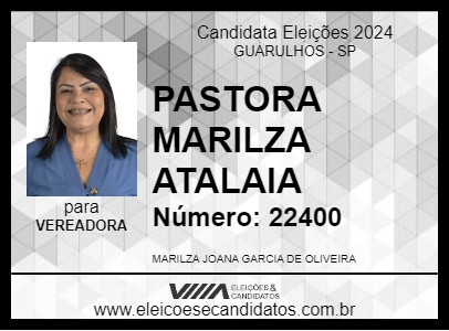 Candidato PASTORA MARILZA ATALAIA 2024 - GUARULHOS - Eleições