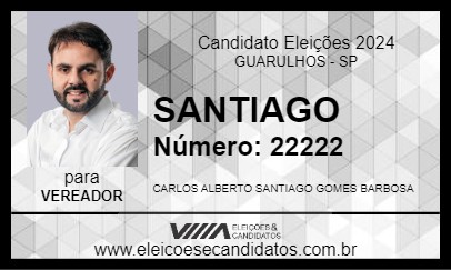 Candidato SANTIAGO 2024 - GUARULHOS - Eleições