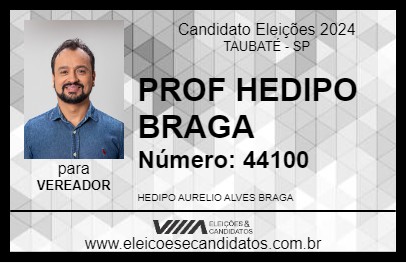 Candidato PROF HEDIPO BRAGA 2024 - TAUBATÉ - Eleições