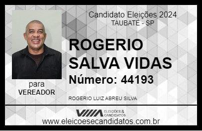 Candidato ROGERIO SALVA VIDAS 2024 - TAUBATÉ - Eleições