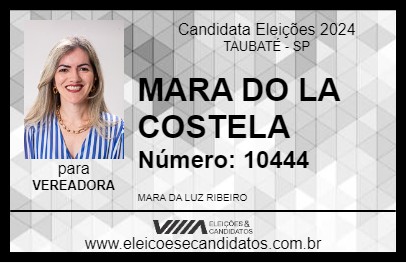 Candidato MARA DO LA COSTELA 2024 - TAUBATÉ - Eleições