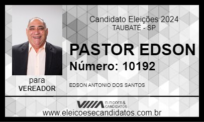 Candidato PASTOR EDSON 2024 - TAUBATÉ - Eleições