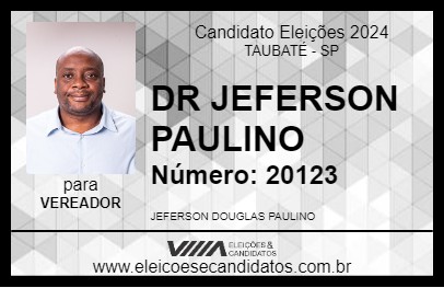 Candidato DR JEFERSON PAULINO 2024 - TAUBATÉ - Eleições