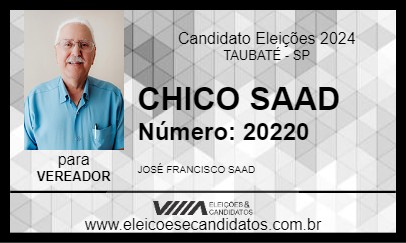 Candidato CHICO SAAD 2024 - TAUBATÉ - Eleições