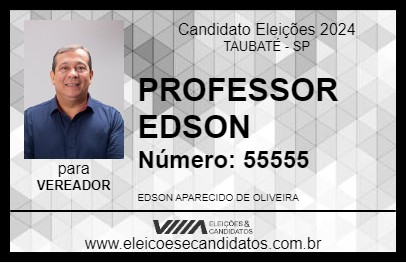 Candidato PROFESSOR EDSON 2024 - TAUBATÉ - Eleições