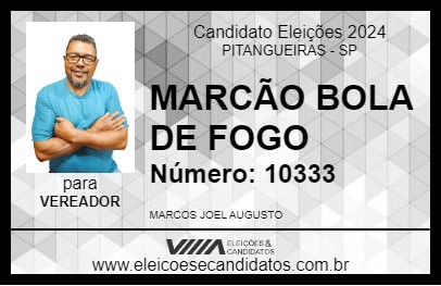 Candidato MARCÃO BOLA DE FOGO 2024 - PITANGUEIRAS - Eleições