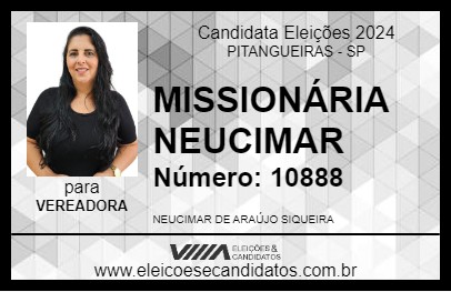 Candidato MISSIONÁRIA NEUCIMAR 2024 - PITANGUEIRAS - Eleições