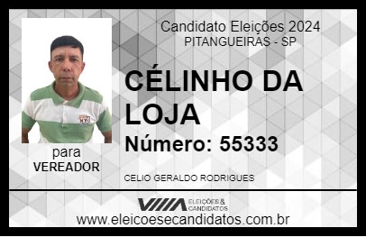 Candidato CÉLINHO DA LOJA 2024 - PITANGUEIRAS - Eleições