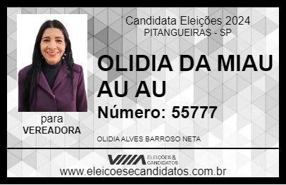 Candidato OLIDIA DA MIAU AU AU 2024 - PITANGUEIRAS - Eleições