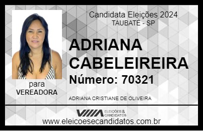 Candidato ADRIANA CABELEIREIRA 2024 - TAUBATÉ - Eleições