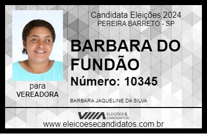 Candidato BARBARA DO FUNDÃO 2024 - PEREIRA BARRETO - Eleições