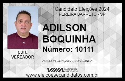 Candidato ADILSON BOQUINHA 2024 - PEREIRA BARRETO - Eleições