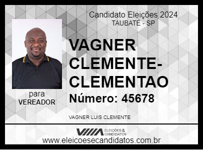 Candidato VAGNER CLEMENTE-CLEMENTAO 2024 - TAUBATÉ - Eleições