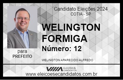 Candidato WELINGTON FORMIGA 2024 - COTIA - Eleições