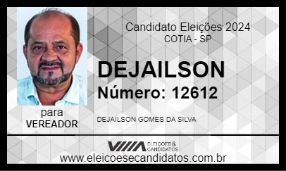 Candidato DEJAILSON 2024 - COTIA - Eleições