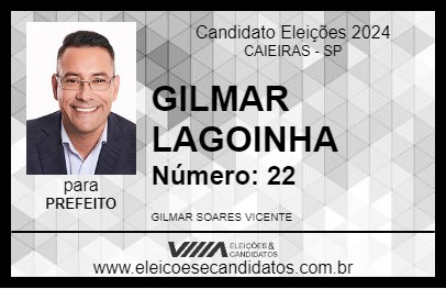 Candidato GILMAR LAGOINHA 2024 - CAIEIRAS - Eleições