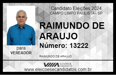 Candidato RAIMUNDO DE ARAUJO 2024 - CAMPO LIMPO PAULISTA - Eleições