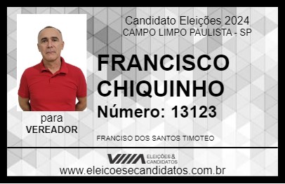 Candidato FRANCISCO CHIQUINHO 2024 - CAMPO LIMPO PAULISTA - Eleições