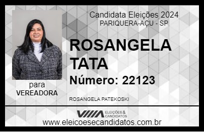 Candidato ROSANGELA TATA 2024 - PARIQUERA-AÇU - Eleições