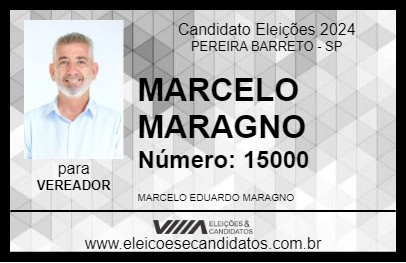 Candidato MARCELO MARAGNO 2024 - PEREIRA BARRETO - Eleições