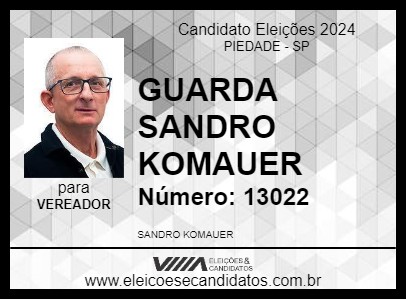 Candidato GUARDA SANDRO KOMAUER 2024 - PIEDADE - Eleições