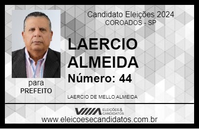 Candidato LAERCIO ALMEIDA 2024 - COROADOS - Eleições