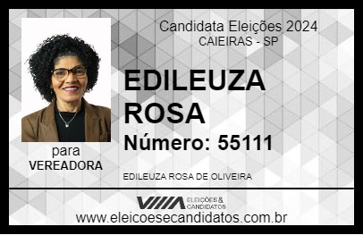 Candidato EDILEUZA ROSA 2024 - CAIEIRAS - Eleições