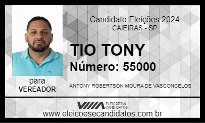 Candidato TIO TONY 2024 - CAIEIRAS - Eleições