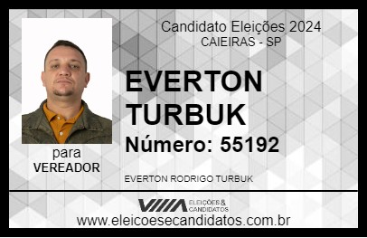 Candidato EVERTON TURBUK 2024 - CAIEIRAS - Eleições