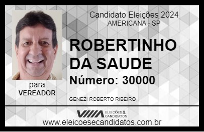 Candidato ROBERTINHO DA SAUDE 2024 - AMERICANA - Eleições