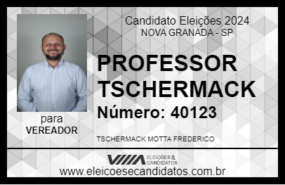 Candidato PROFESSOR TSCHERMACK 2024 - NOVA GRANADA - Eleições