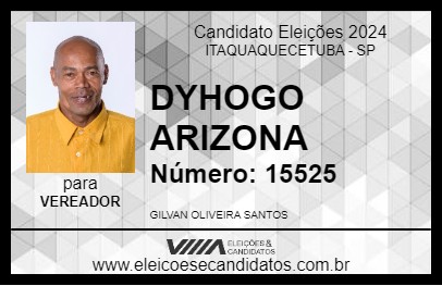 Candidato DYHOGO ARIZONA 2024 - ITAQUAQUECETUBA - Eleições