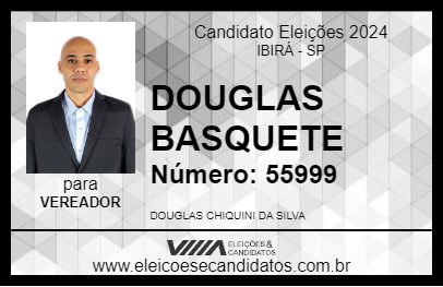 Candidato DOUGLAS BASQUETE 2024 - IBIRÁ - Eleições