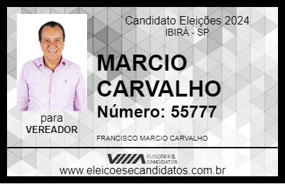 Candidato MARCIO CARVALHO 2024 - IBIRÁ - Eleições