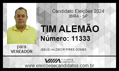 Candidato TIM ALEMÃO 2024 - IBIRÁ - Eleições