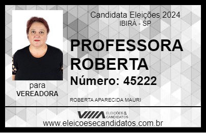 Candidato PROFESSORA ROBERTA 2024 - IBIRÁ - Eleições