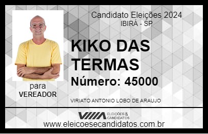 Candidato KIKO DAS TERMAS 2024 - IBIRÁ - Eleições