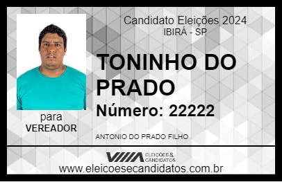 Candidato TONINHO DO PRADO 2024 - IBIRÁ - Eleições