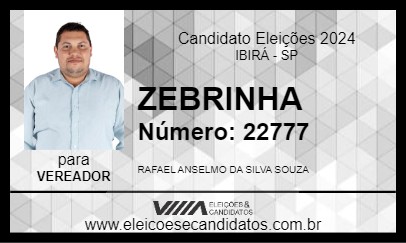 Candidato ZEBRINHA 2024 - IBIRÁ - Eleições