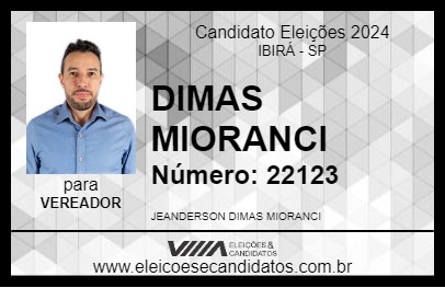 Candidato DIMAS MIORANCI 2024 - IBIRÁ - Eleições