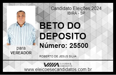 Candidato BETO DO DEPOSITO 2024 - IBIRÁ - Eleições