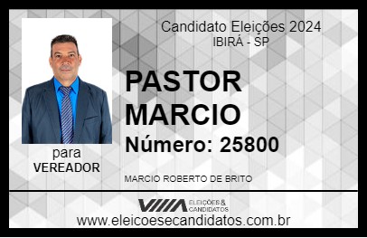 Candidato PASTOR MARCIO 2024 - IBIRÁ - Eleições