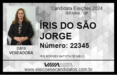 Candidato ÍRIS DO SÃO JORGE 2024 - RIFAINA - Eleições