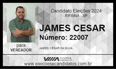 Candidato JAMES CESAR 2024 - RIFAINA - Eleições