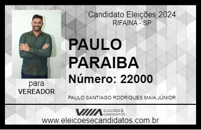 Candidato PAULO PARAIBA 2024 - RIFAINA - Eleições