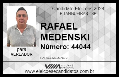 Candidato RAFAEL MEDENSKI 2024 - PITANGUEIRAS - Eleições