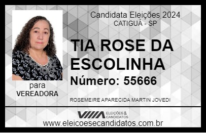 Candidato TIA ROSE DA ESCOLINHA 2024 - CATIGUÁ - Eleições