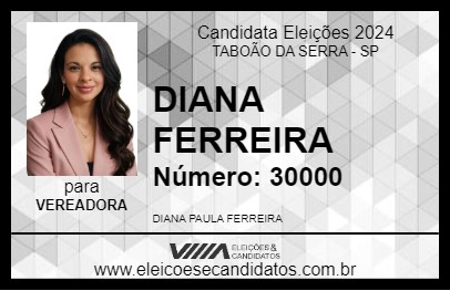 Candidato DIANA  FERREIRA 2024 - TABOÃO DA SERRA - Eleições