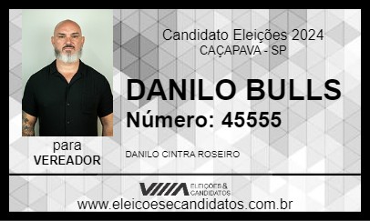 Candidato DANILO BULLS 2024 - CAÇAPAVA - Eleições