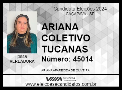 Candidato ARIANA COLETIVO TUCANAS 2024 - CAÇAPAVA - Eleições